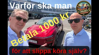 Varför ska man betala 1000 kr/månad för att slippa köra? Bilpodden Varför? Därför!