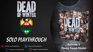 Dead of Winter - Episode 3: Home Sweet Home