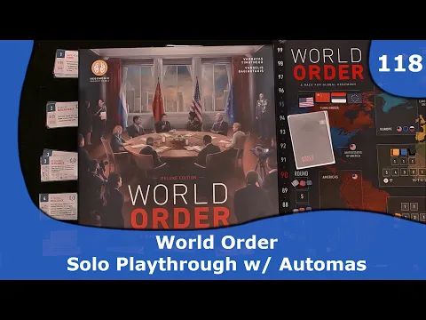 World Order - Solo Playthrough | 118 | CulBlu and Cardboard