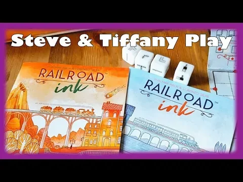 Steve & Tiffany Learn & Play (& Play Along): Railroad Ink