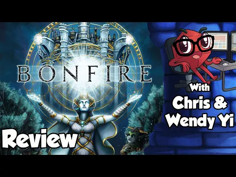 Bonfire Review - with Chris and Wendy Yi