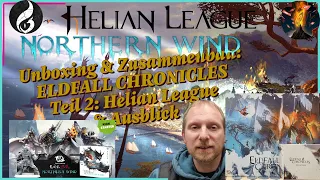 Unboxing & Zusammenbau: ELDFALL CHRONICLES Teil 2: Helian League & Ausblick auf Northern Wind!