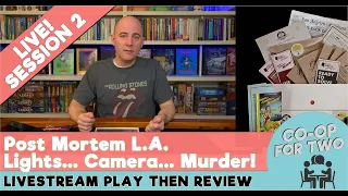 Post Mortem L.A. - Lights... Camera... Murder - PART 2 - Live play then review