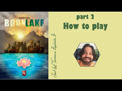 Boonlake - Part 2: how to play | JLTEI