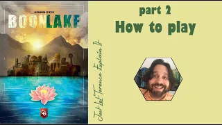 Boonlake - Part 2: how to play | JLTEI