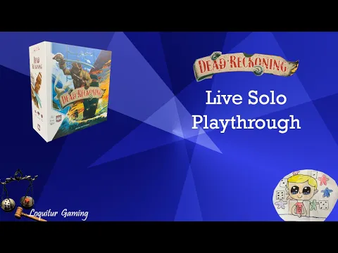 Dead Reckoning - Solo Playthrough