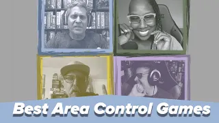 The Quad Ep. 13 - Best Area Control Games