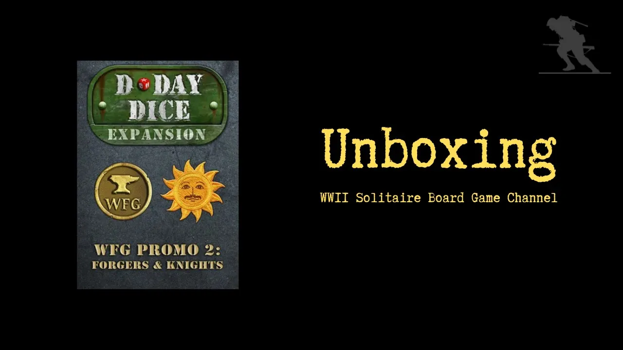 D-Day Dice: Forgers & Knights - Unboxing