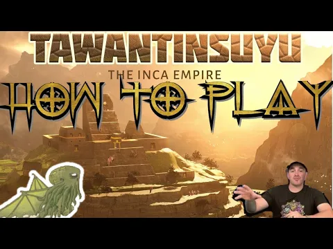 How to Play Tawantinsuyu