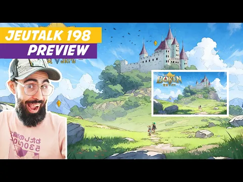 [PREVIEW] JEUTALK #198 : BOKEN JRPG, du Dragon Quest sur plateau !