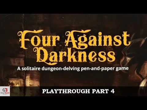 Four Against Darkness - Part 4 (Solo Gamebook Playthrough)