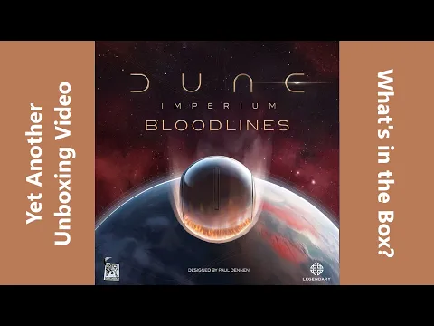 Unboxing Dune Imperium/Dune Uprising Bloodlines Expansion