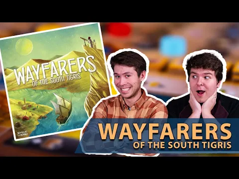 Wayfarers of the South Tigris | New Favorite Board Game | Kickstarter Preview