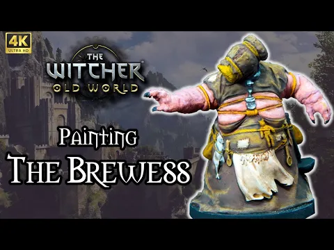 Painting THE BREWESS from The Witcher: Old World
