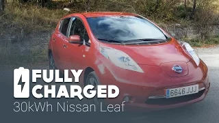 Longer Range 30kWh Nissan Leaf | Fully Charged