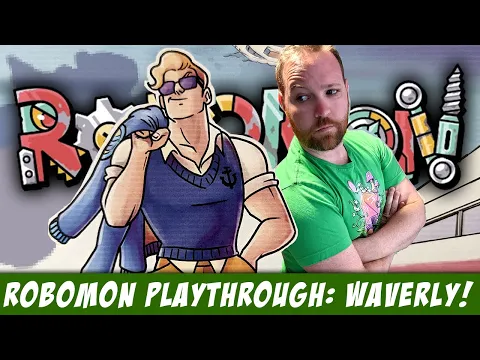 RoboMon Playthrough: Waverly Champion Battle! [Prototype]