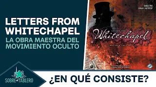 Letters from Whitechapel | ¿En qué consiste?