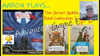 BURNING BANNERS - Here come the GOBLIN RAIDERS!