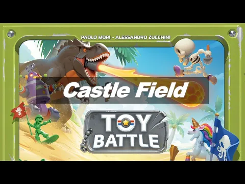 Toy Battle - Castle Field