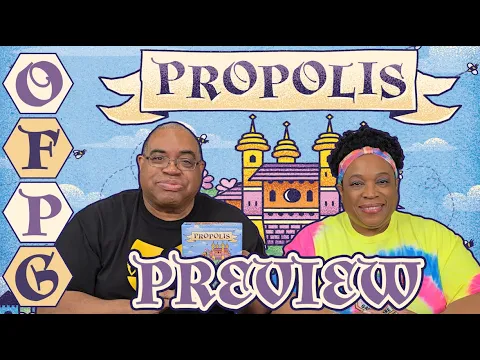 OFPG - Propolis Preview (Bee the Best!)