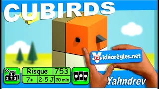 Vidéorègle Jeu de Société " CUBIRDS " par Yahndrev (#753)