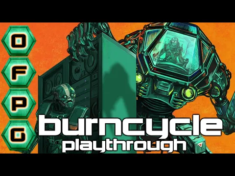 OFPG - burncycle Playthrough