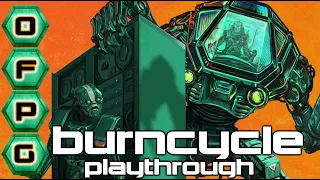 OFPG - burncycle Playthrough