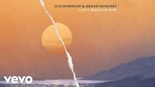 Old Dominion, Megan Moroney - Can't Break Up Now (Official Audio)