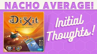 Dixit - First Impressions!