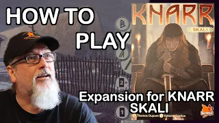 How to play the expansion to KNARR the Viking Board Game: Skali | Thomas Dupont | Bombyx