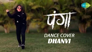 Panga Title Track | Dance Cover | Dhanvi | Kangana Ranaut | Harshdeep | Divya | Siddharth |Javed A