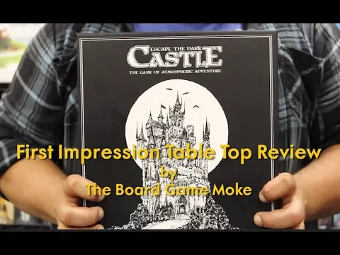 First Impression Table Top Review: Escape The Dark Castle