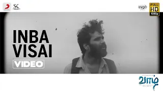 Vaazhl - Inba Visai Video | Sivakarthikeyan | Arun Prabu Purushothaman | Pradeep Kumar