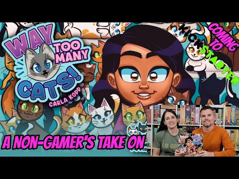 A Non-Gamer's Take on Way Too Many Cats - Weird Giraffe Games : Kickstarter Preview