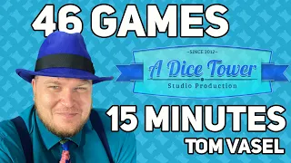 46 Games in 15 Minutes - with Tom Vasel