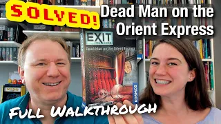 Solved! Exit: Dead Man on the Orient Express - full walkthrough + solution with Dr Gareth and Laura