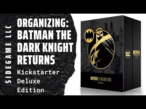 Organizing Batman The Dark Knight Returns The Game (Sleeved, No Lid Lift, Deluxe Ed.) SideGame LLC