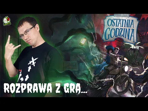 Horror w Arkham | Ostatnia Godzina | Gra Planszowa, recenzja