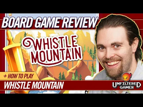 Whistle Mountain | Board Game Review and How to Play!