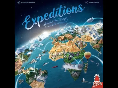 Dad vs Daughter - Expeditions: Around the World - Unboxing