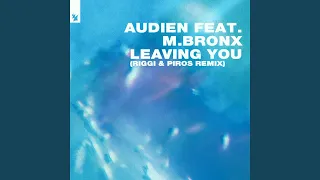 Leaving You (Riggi & Piros Remix)