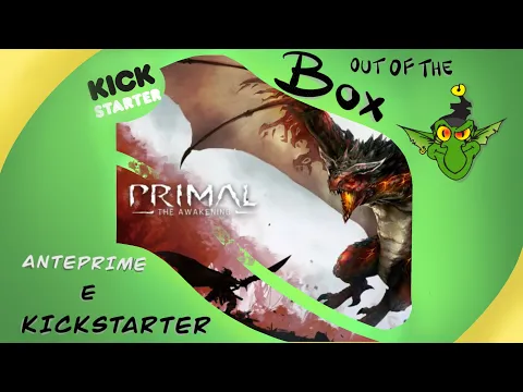 Out of the Box: Primal: The Awakening