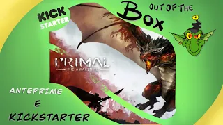 Out of the Box: Primal: The Awakening