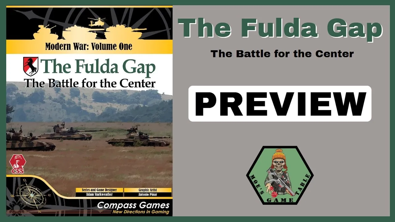 Moe previews The Fulda Gap: The Battle for the Center