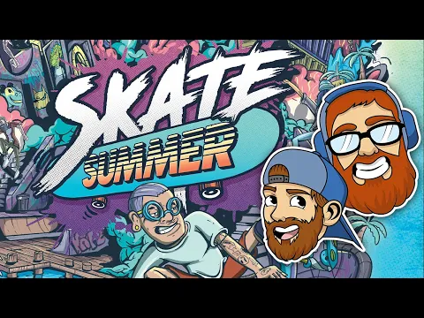 Skate Summer Kickstarter Playthrough w/ Danni Loe