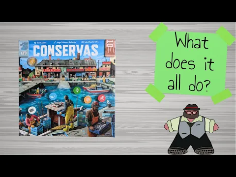 Conservas - Unboxing & How to Play