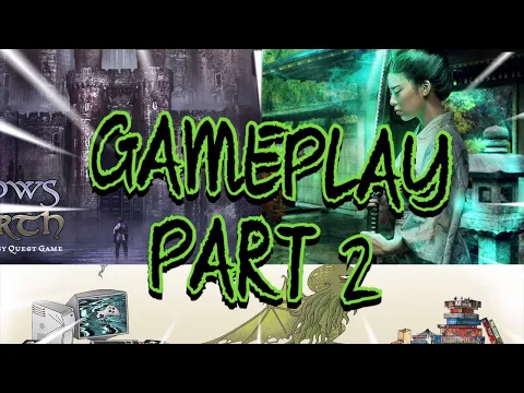 Shadows of Kilforth Solo Gameplay - Part 2 (Chapters 2+)