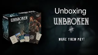Unbroken unboxing