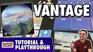 Vantage - Tutorial & Playthrough