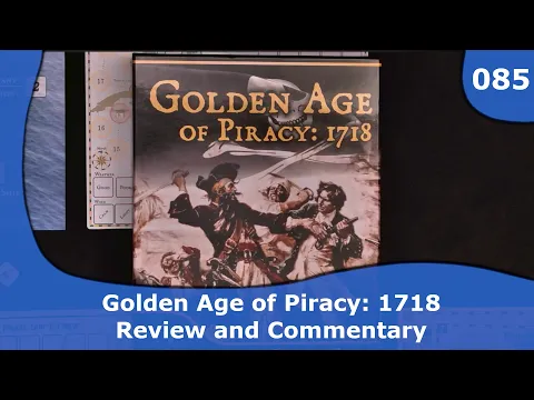 Golden Age of Piracy Review and Commentary | 085 | CulBlu and Cardboard
